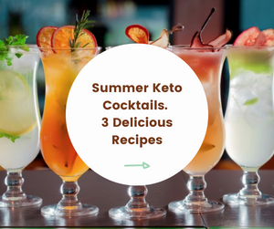 3 Refreshing Keto Summer Cocktails