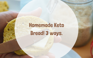 Homemade Keto Bread, 3 Ways!