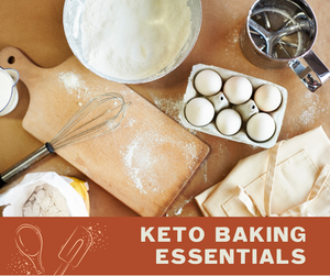 Keto Baking Essentials