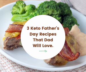 It's a KETO Father's Day!