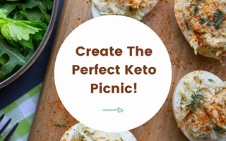 Celebrate International Picnic Day The Keto Way!