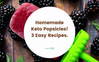 3 Keto Popsicle Recipes to try this summer