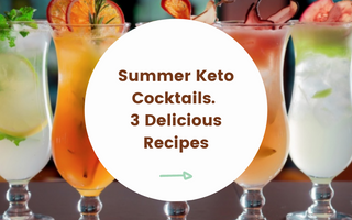 3 Refreshing Keto Summer Cocktails